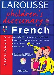 Goyal Saab Foreign Language Dictionaries French - English / English - French Larousse Children's Interactive French Dictionary with CD Rom